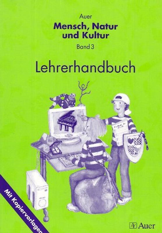 Auer Mensch, Natur und Kultur / Lehrerhandbuch