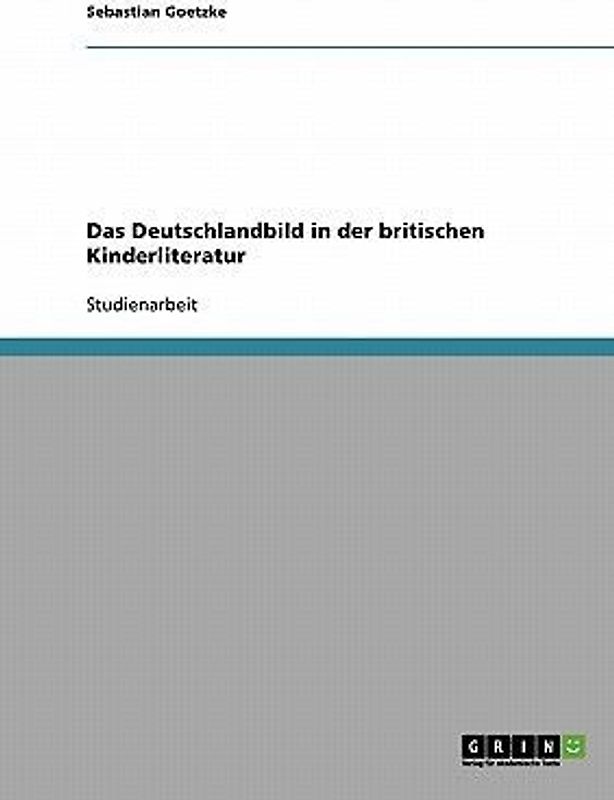 Das Deutschlandbild in der britischen Kinderliteratur