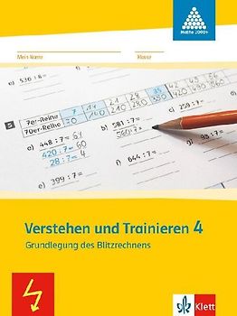 Mathe 2000. Verstehen und Trainieren. Schülerarbeitsheft 4. Schuljahr