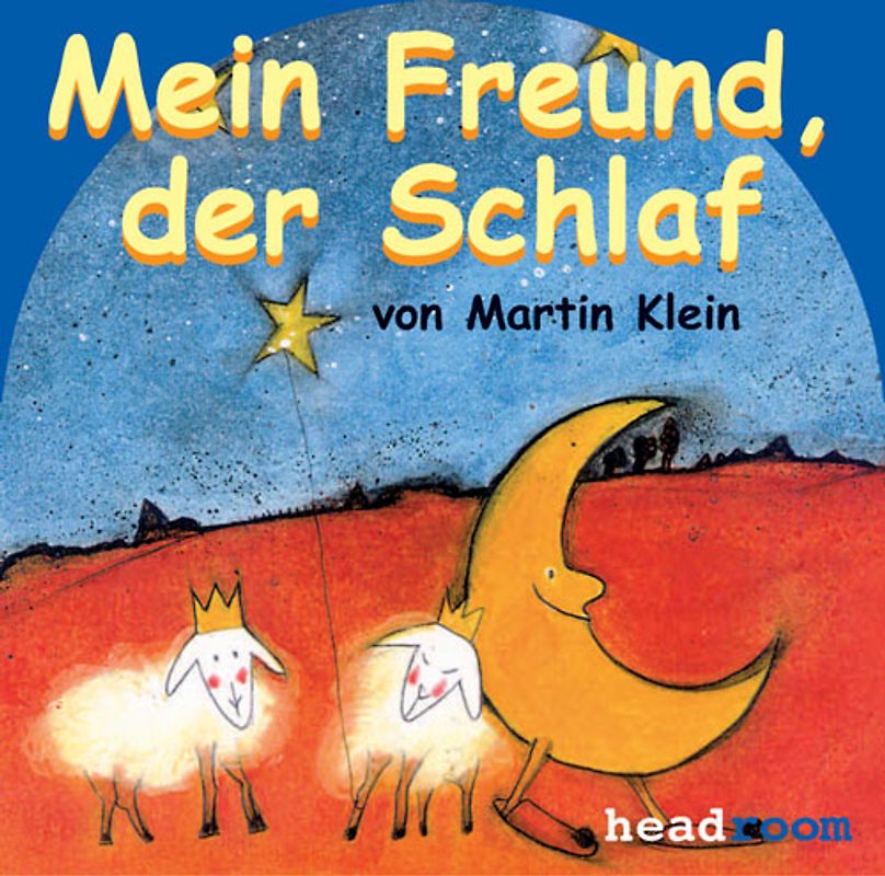 Mein Freund, der Schlaf