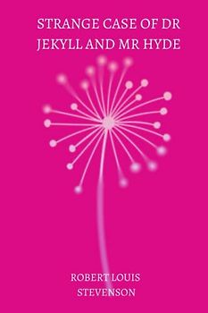 strange case of dr jekyll and mr hyde by Robert Louis Stevenson