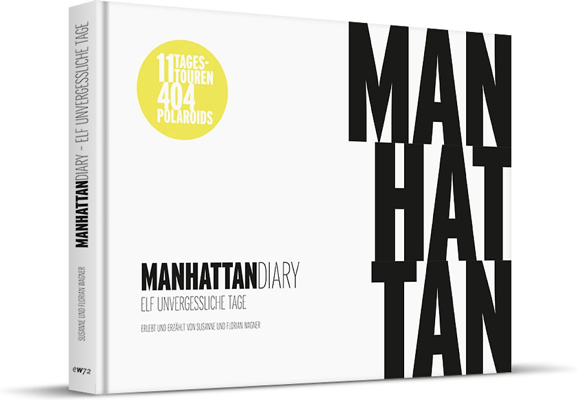 MANHATTAN DIARY – elf unvergessliche Tage