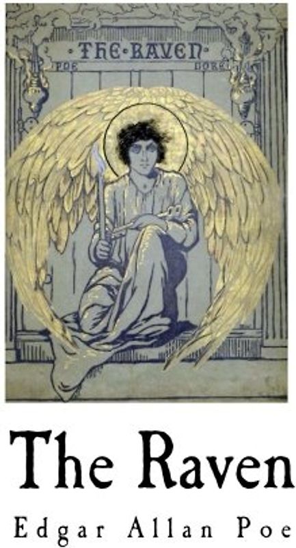 The Raven: Edgar Allan Poe (Classic Edgar Allan Poe)