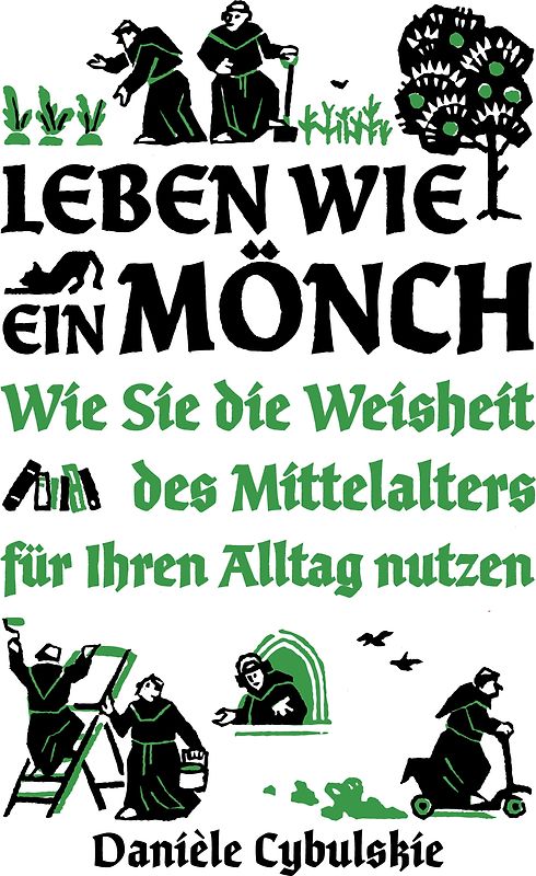 Leben wie ein Mönch
