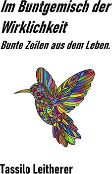Im Buntgemisch der Wirklichkeit