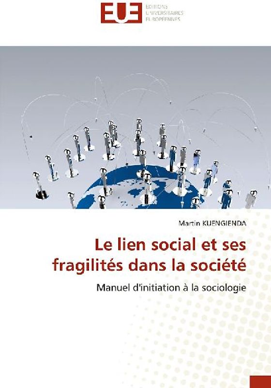 Le lien social et ses fragilités dans la société
