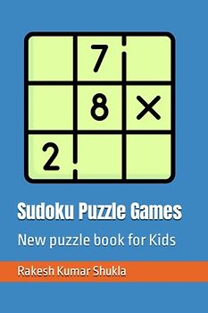 Sudoku Puzzle Games: New puzzle book for Kids