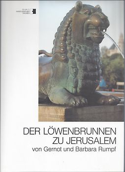 Der Löwenbrunnen zu Jerusalem