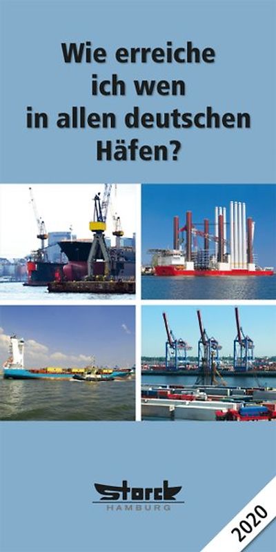Wie erreiche ich wen - in allen deutschen Häfen 2020