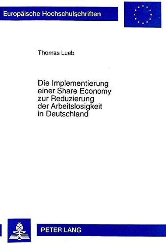 Die Implementierung einer Share Economy zur Reduzierung der Arbeitslosigkeit in Deutschland