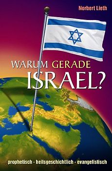 Warum gerade Israel