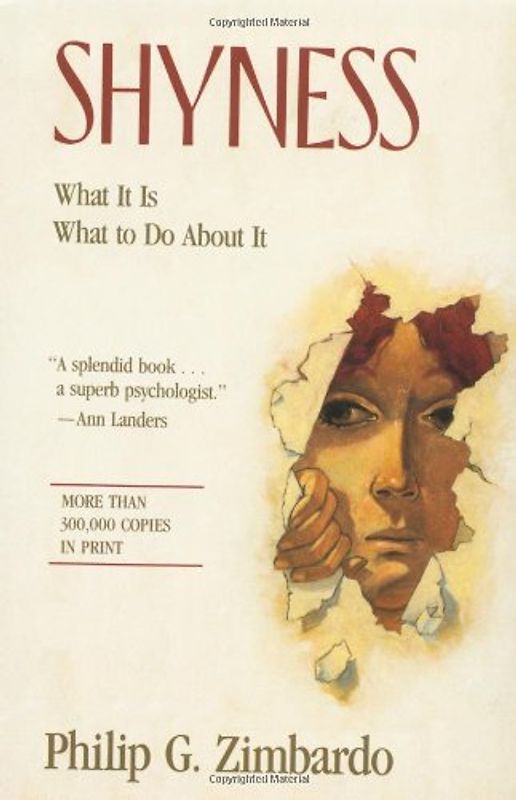 Shyness: What It Is, What to Do about It - Philip G. Zimbardo