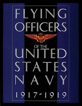 Flying Officers of the United States Navy 1917-1919