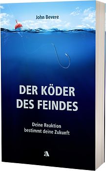 Der Köder des Feindes