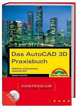Das AutoCAD 3D Praxisbuch