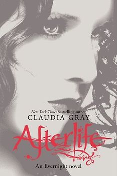 Afterlife: An Evernight Novel (Evernight Novels)