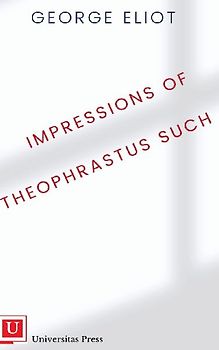 Impressions of Theophrastus Such