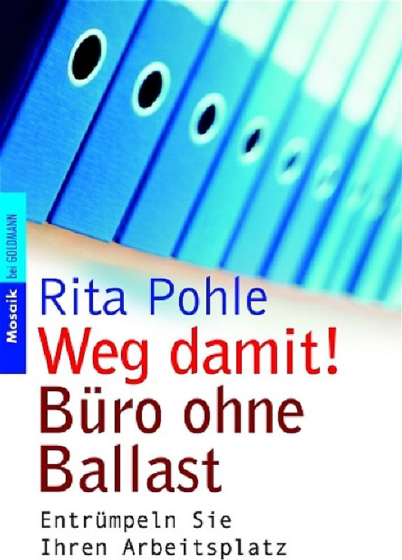 Weg damit! Büro ohne Ballast