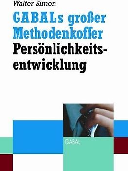 GABALs großer Methodenkoffer - Persönlichkeitsentwicklung
