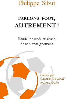 Parlons foot autrement !