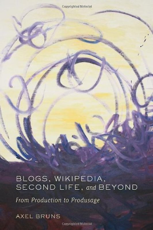 Blogs, Wikipedia, Second Life, and Beyond