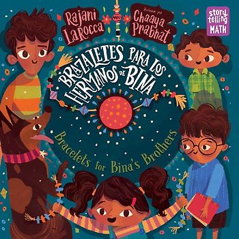 Brazaletes Para Los Hermanos de Bina / Bracelets for Bina's Brothers (Spanish Bilingual Edition)