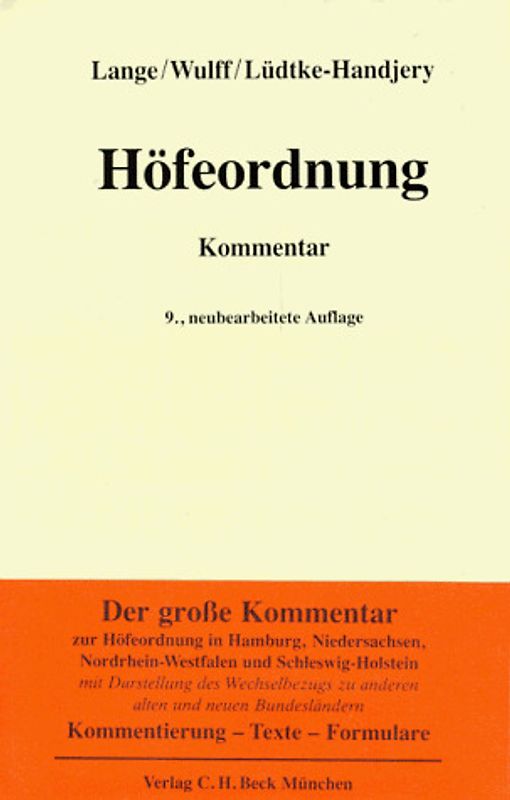 Höfeordnung. Für die Länder Hamburg, Niedersachsen, Nordrhein-Westfalen und Schleswig-Holstein