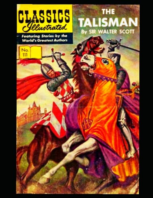 The Talisman: Classics Illustrated No.111
