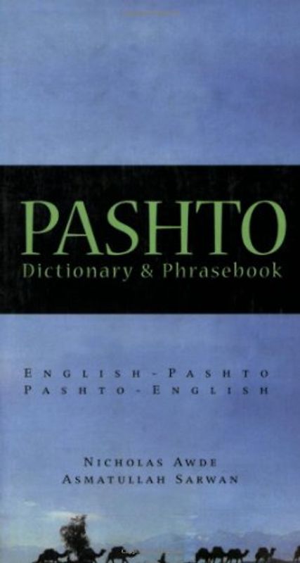 Pashto - Dictionary & Phrasebooks: Pashto-English / English-Pashto - Nicholas Awde