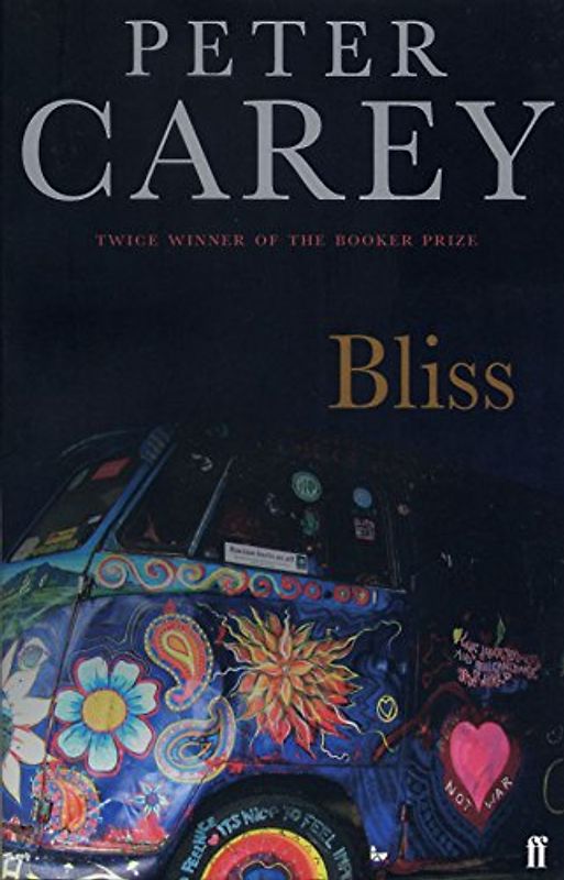 Bliss - Peter Carey