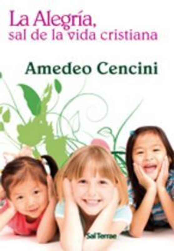 La alegría, sal de la vida cristiana