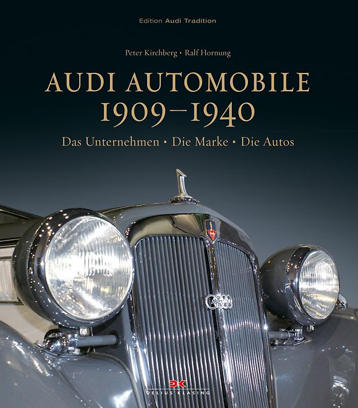 Audi Automobile 1909–1940