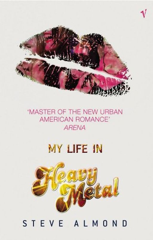 My Life In Heavy Metal - Almond, Steve