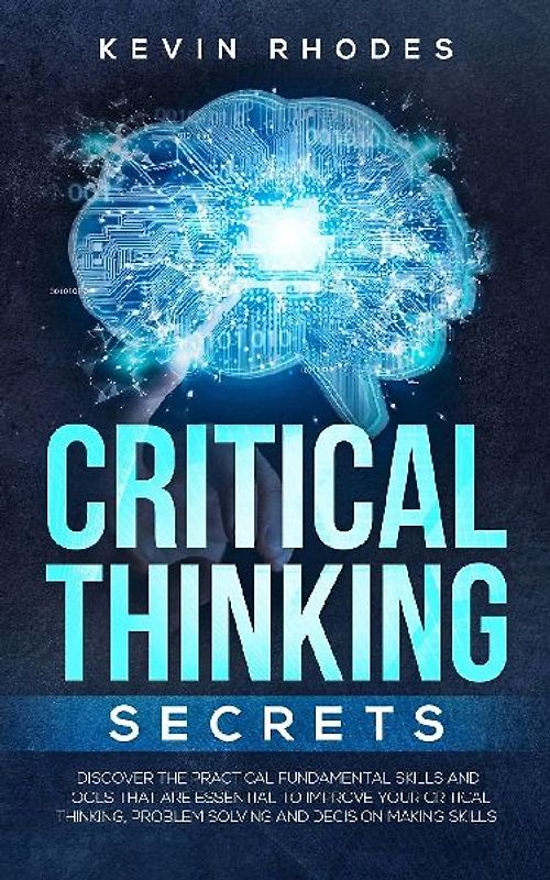 Critical Thinking Secrets