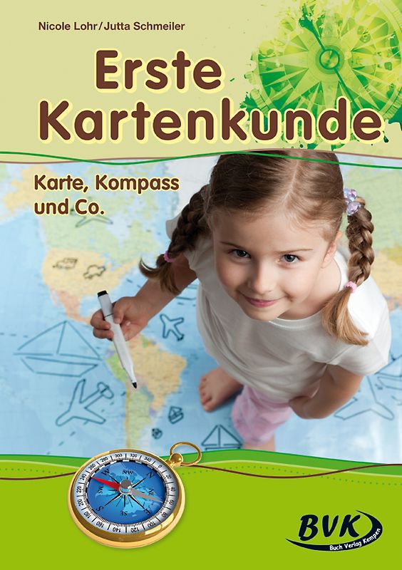 Erste Kartenkunde. Karte, Kompass & Co.