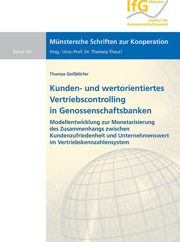Kunden- und wertorientiertes Vertriebscontrolling in Genossenschaftsbanken