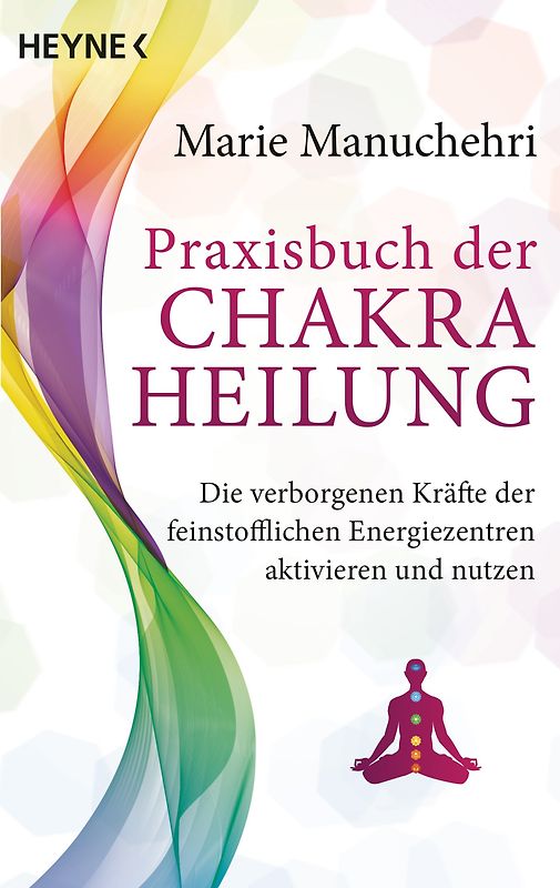 Praxisbuch der Chakraheilung