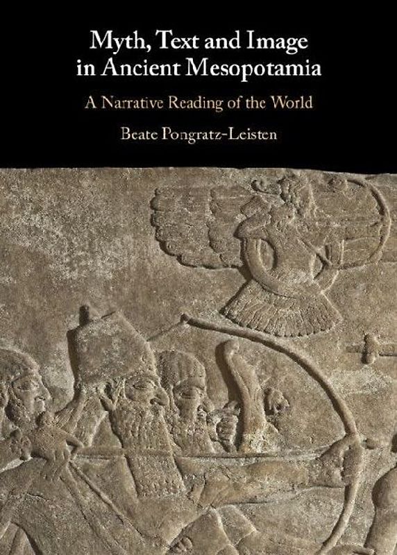 Myth, Text and Image in Ancient Mesopotamia