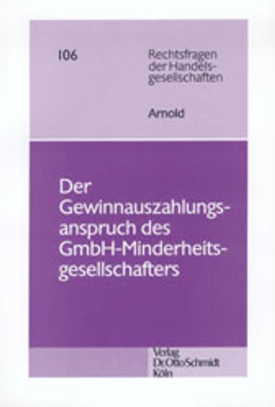 Der Gewinnauszahlungsanspruch des GmbH-Minderheitengesellschafters