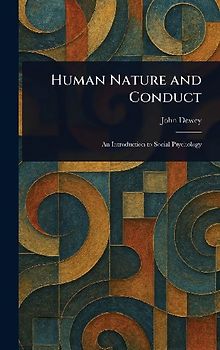 Human Nature and Conduct
