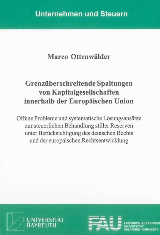 Grenzüberschreitende Spaltungen von Kapitalgesellschaften innerhalb der Europäischen Union