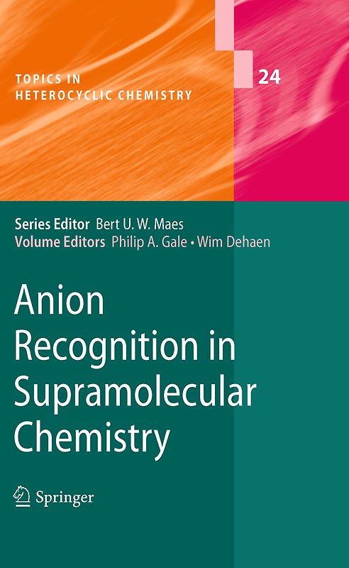 Anion Recognition in Supramolecular Chemistry
