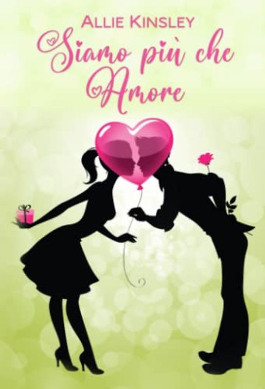 Siamo più che amore: Romanzo