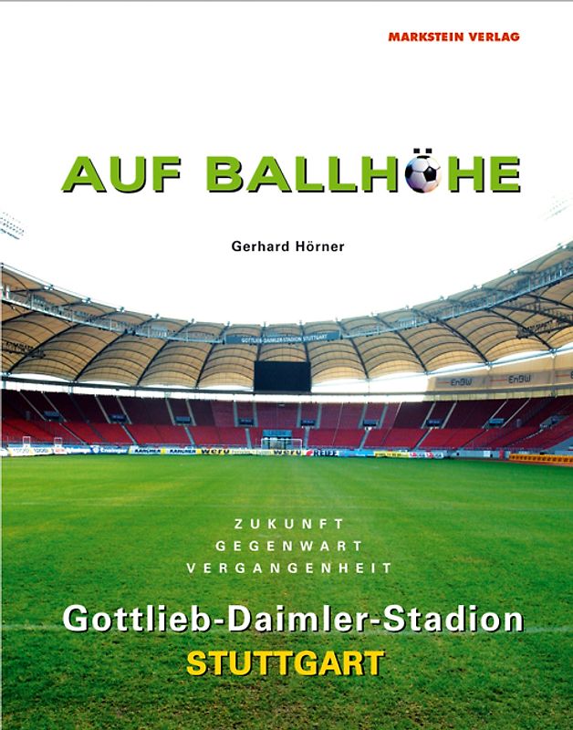 Auf Ballhöhe. Gottlieb-Daimler-Stadion Stuttgart