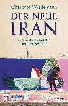 Der neue Iran