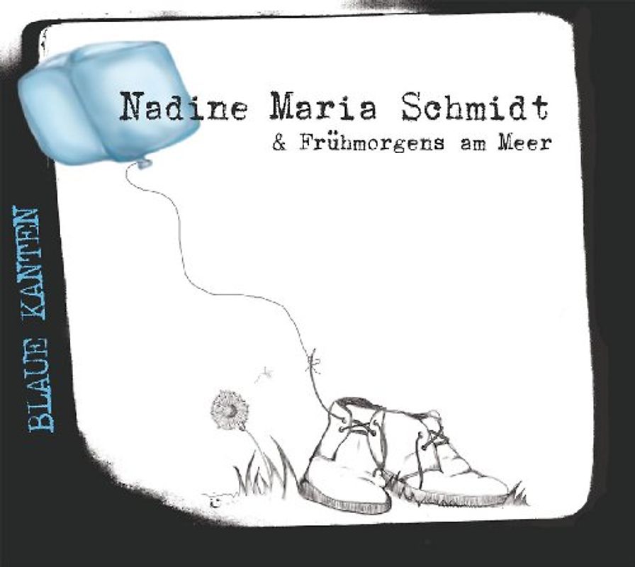 Schmidt,Nadine Maria - Blaue Kanten