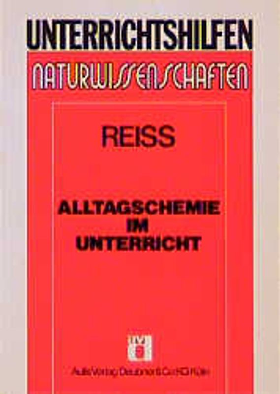 Alltagschemie im Unterricht