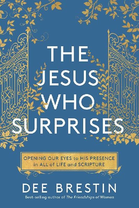 The Jesus Who Surprises