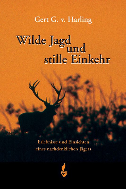 Wilde Jagd und stille Einkehr