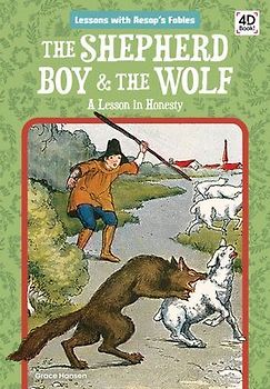 Shepherd Boy & the Wolf: A Lesson in Honesty